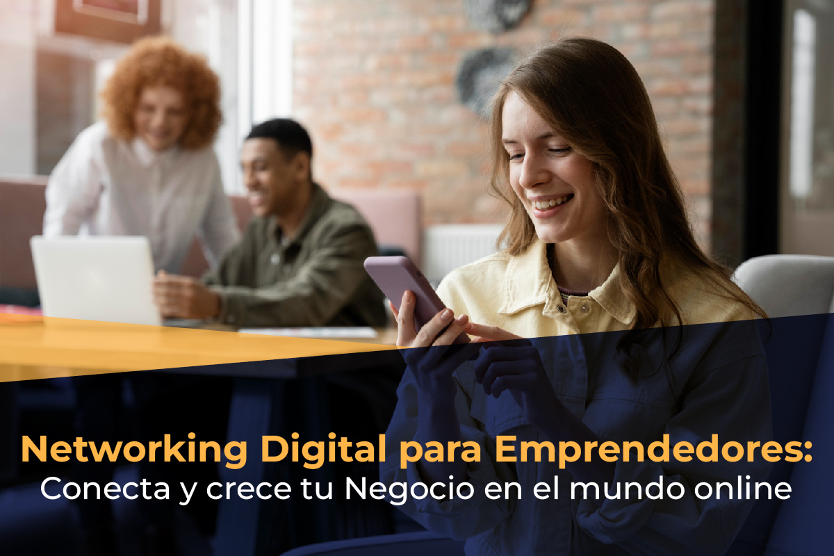 networking digital para emprendedores.